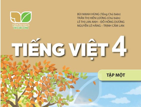 SÁCH GIÁO KHOA TIẾNG VIỆT 4 TẬP 1 KẾT NỐI TRI THỨC